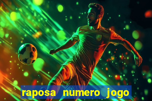raposa numero jogo do bicho